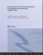 Production and Consumption in English Households 1600-1750