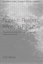 Noble in Reason, Infinite in Faculty