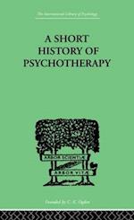 A Short History Of Psychotherapy