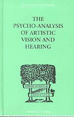 The Psycho-Analysis Of Artistic Vision And Hearing