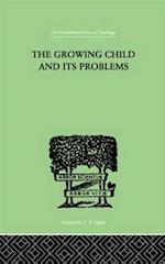 The Growing Child And Its Problems