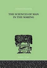 The Sciences Of Man In The Making