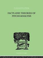 Facts And Theories Of Psychoanalysis