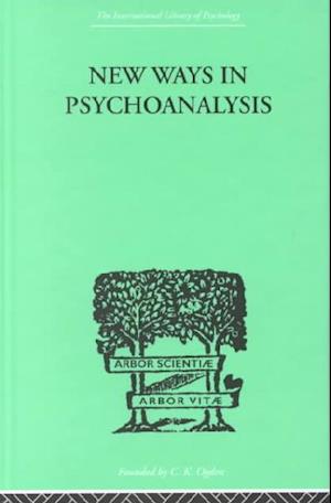 New Ways in Psychoanalysis