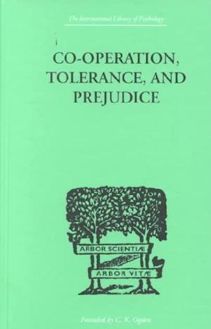 Co-Operation, Tolerance, And Prejudice