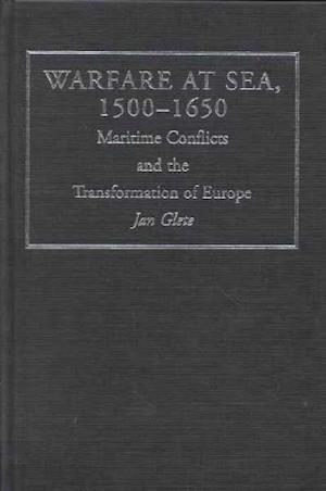 Warfare at Sea, 1500-1650