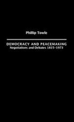 Democracy and Peace Making