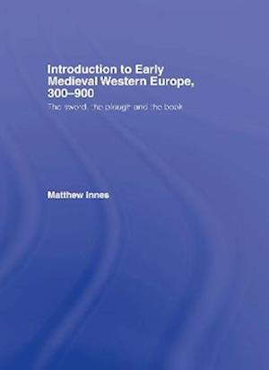 Introduction to Early Medieval Western Europe, 300–900