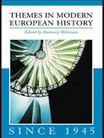 Themes in Modern European History since 1945