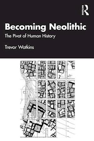 Becoming Neolithic