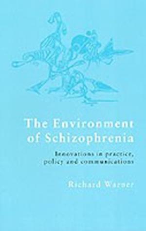 The Environment of Schizophrenia