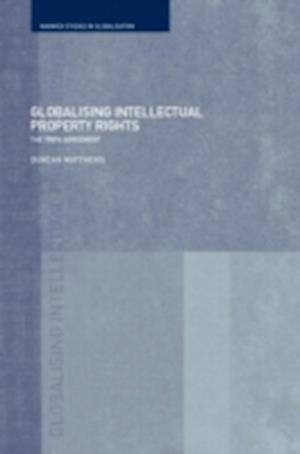 Globalising Intellectual Property Rights