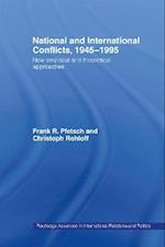 National and International Conflicts, 1945-1995