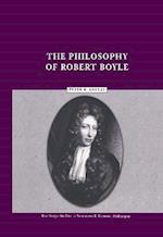 The Philosophy of Robert Boyle