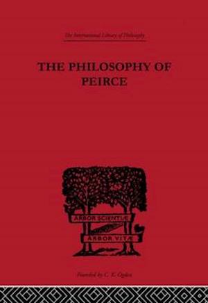 The Philosophy of Peirce