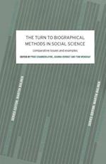 The Turn to Biographical Methods in Social Science