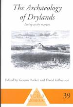 The Archaeology of Drylands