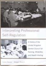Interpreting Professional Self-Regulation