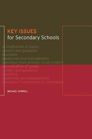 Key Issues for Secondary Schools