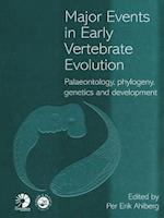 Major Events in Early Vertebrate Evolution