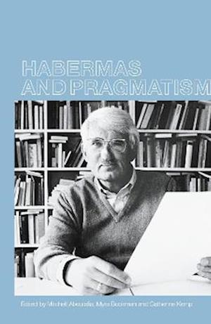 Habermas and Pragmatism