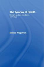 The Tyranny of Health
