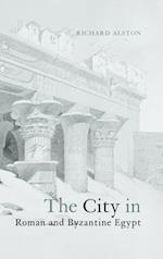 The City in Roman and Byzantine Egypt