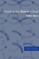 Creating the Future School