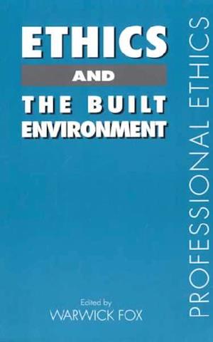 Ethics and the Built Environment