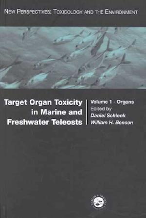 Target Organ Toxicity in Marine and Freshwater Teleosts: Volumes 1 and 2