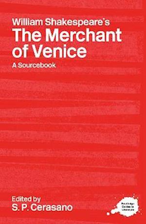 William Shakespeare's The Merchant of Venice