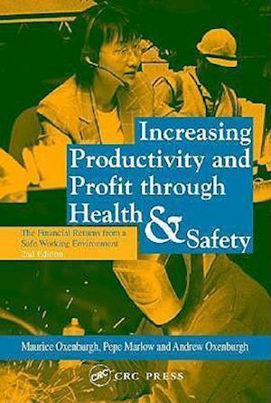 Increasing Productivity and Profit through Health and Safety