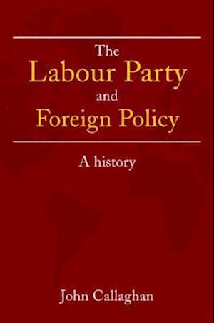 The Labour Party and Foreign Policy