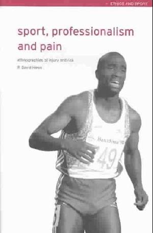 Sport, Professionalism and Pain