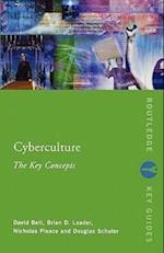 Cyberculture: The Key Concepts
