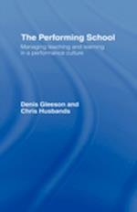 The Performing School