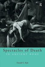 Spectacles of Death in Ancient Rome