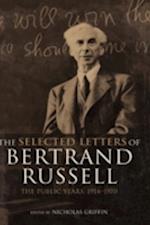 The Selected Letters of Bertrand Russell, Volume 2