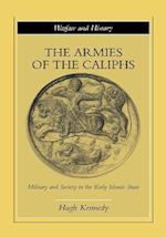 The Armies of the Caliphs