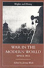 War in the Modern World since 1815