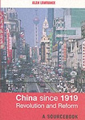 China Since 1919 - Revolution and Reform