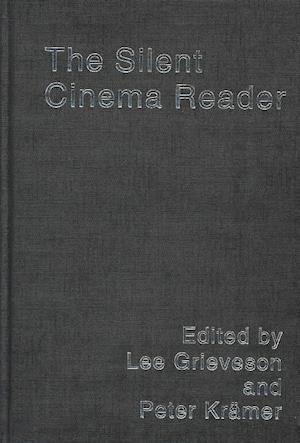 The Silent Cinema Reader