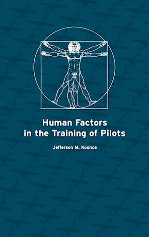 Human Factors in the Training of Pilots