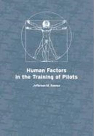 Human Factors in the Training of Pilots