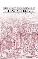 The Origins and Development of the Dutch Revolt