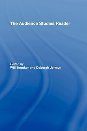 The Audience Studies Reader