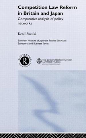 Competition Law Reform in Britain and Japan