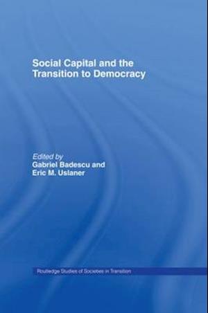 Social Capital and the Transition to Democracy