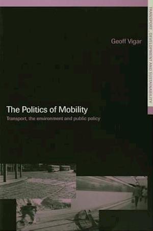 The Politics of Mobility
