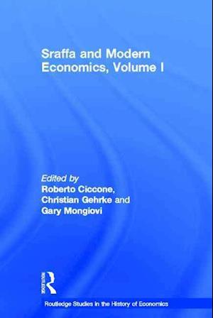 Sraffa and Modern Economics, Volume I